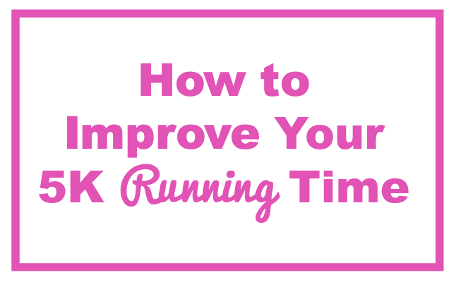 how to improve your 5k time